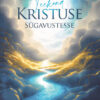 Teekond Kristuse sügavustesse