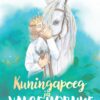 Kuningapoeg ja valge hobune