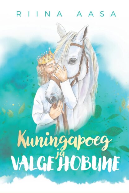 Kuningapoeg ja valge hobune